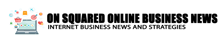 On-Squared-Online-Business-News On Squared Online Business News